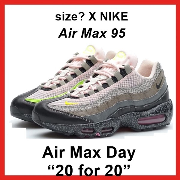 完売人気 size? X Nike Air Max 95 Air Max Day (2020) 20 for 20 CW5378001